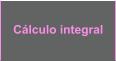 Cálculo integral