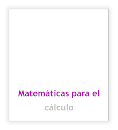 Matemáticas para el cálculo